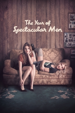 Watch The Year of Spectacular Men free movies