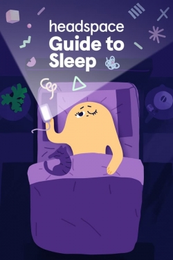 Watch Headspace Guide to Sleep free movies