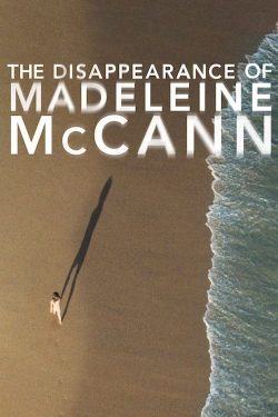 Watch The Disappearance of Madeleine McCann free movies