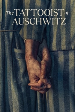 Watch The Tattooist of Auschwitz free movies