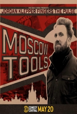 Watch Jordan Klepper Fingers the Pulse: Moscow Tools free movies