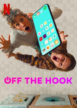 Watch Off the Hook free movies