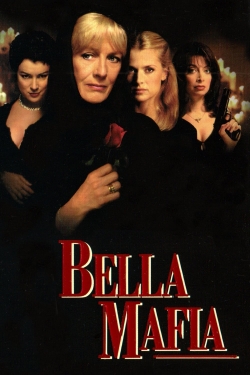 Watch Bella Mafia free movies