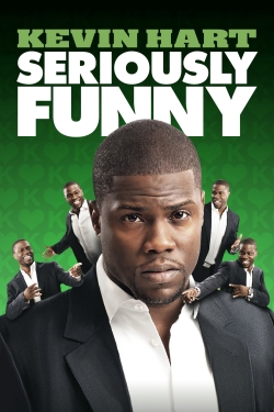 Watch Kevin Hart: Seriously Funny free movies