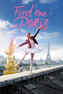 Watch Find Me in Paris free movies