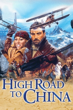 Watch High Road to China free movies