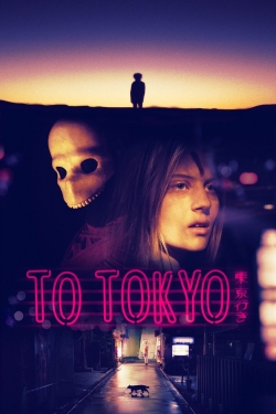 Watch To Tokyo free movies