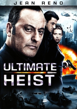 Watch Ultimate Heist free movies