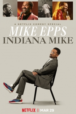 Watch Mike Epps: Indiana Mike free movies