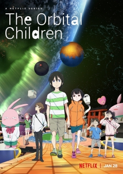 Watch The Orbital Children free movies