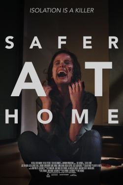 Watch Safer at Home free movies