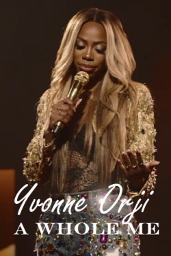 Watch Yvonne Orji: A Whole Me free movies