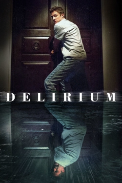 Watch Delirium free movies