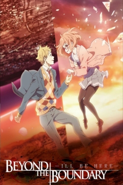 Watch Beyond the Boundary: I'll Be Here - Past free movies