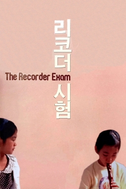 Watch The Recorder Exam free movies