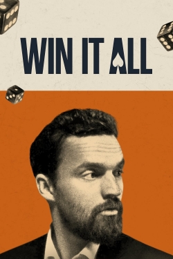 Watch Win It All free movies