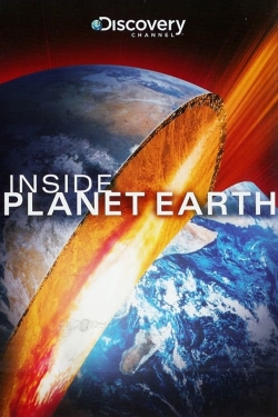 Watch Inside Planet Earth free movies