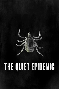 Watch The Quiet Epidemic free movies