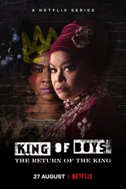 Watch King of Boys: The Return of the King free movies