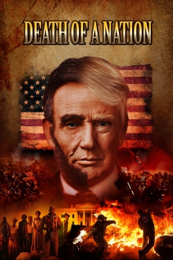 Watch Death of a Nation free movies