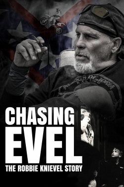 Watch Chasing Evel: The Robbie Knievel Story free movies