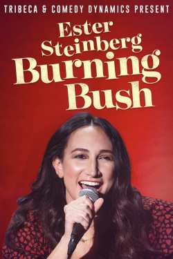 Watch Ester Steinberg Burning Bush free movies