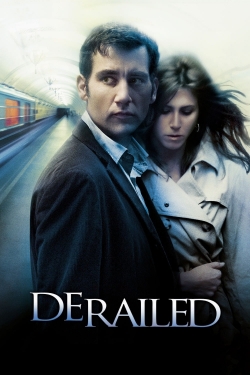 Watch Derailed free movies