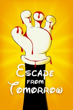 Watch Escape from Tomorrow free movies