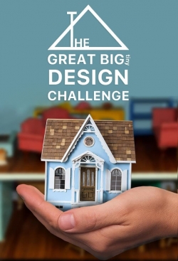 Watch The Great Big Tiny Design Challenge free movies