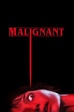 Watch Malignant free movies