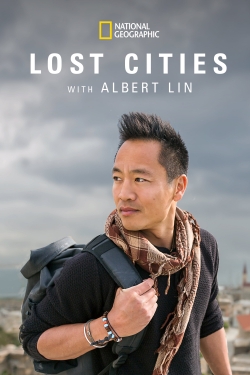 Watch Lost Cities with Albert Lin free movies