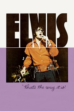 Watch Elvis - That's the Way It Is free movies