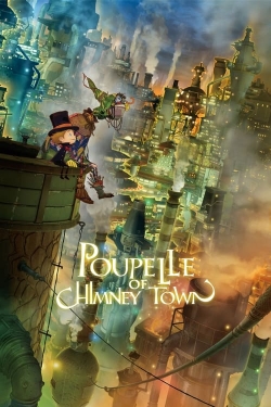 Watch Poupelle of Chimney Town free movies