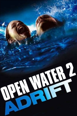 Watch Open Water 2: Adrift free movies