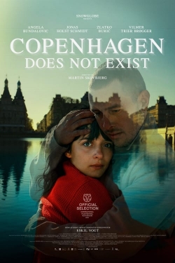 Watch Copenhagen Does Not Exist free movies