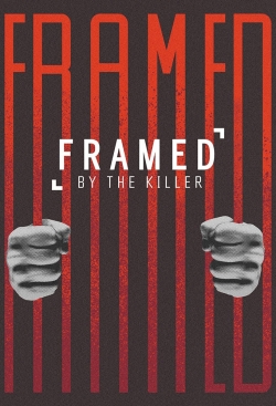 Watch Framed By the Killer free movies