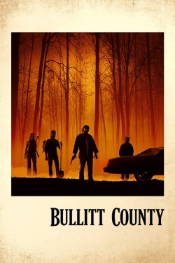 Watch Bullitt County free movies