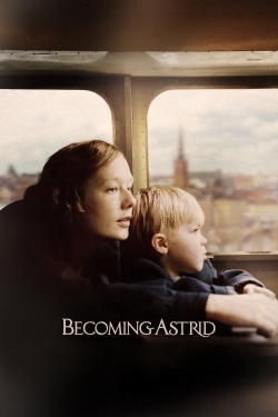 Watch Becoming Astrid free movies