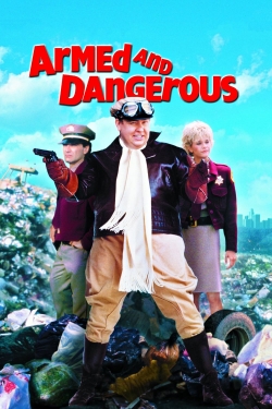 Watch Armed and Dangerous free movies