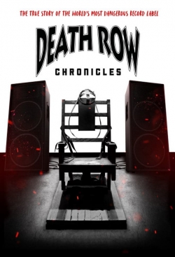 Watch Death Row Chronicles free movies