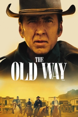 Watch The Old Way free movies