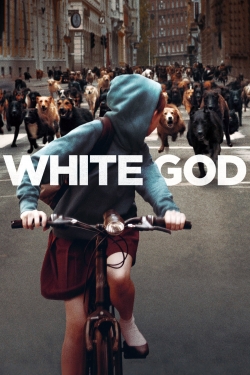 Watch White God free movies