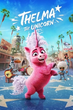 Watch Thelma the Unicorn free movies