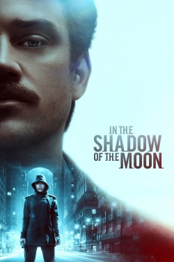 Watch In the Shadow of the Moon free movies