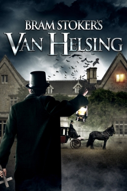 Watch Bram Stoker's Van Helsing free movies