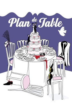 Watch Plan de table free movies