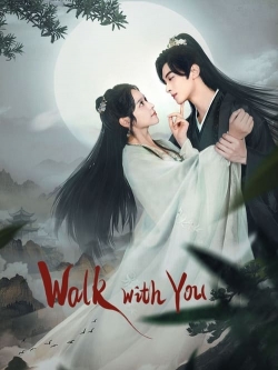 Watch Walk with You free movies