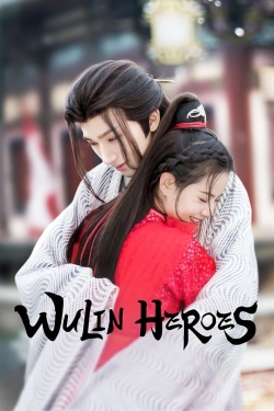 Watch Wulin Heroes free movies