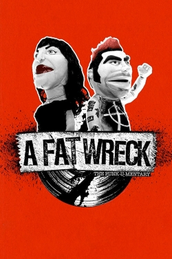 Watch A Fat Wreck free movies