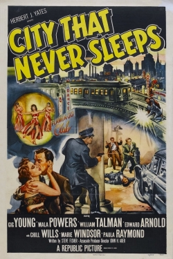 Watch City That Never Sleeps free movies